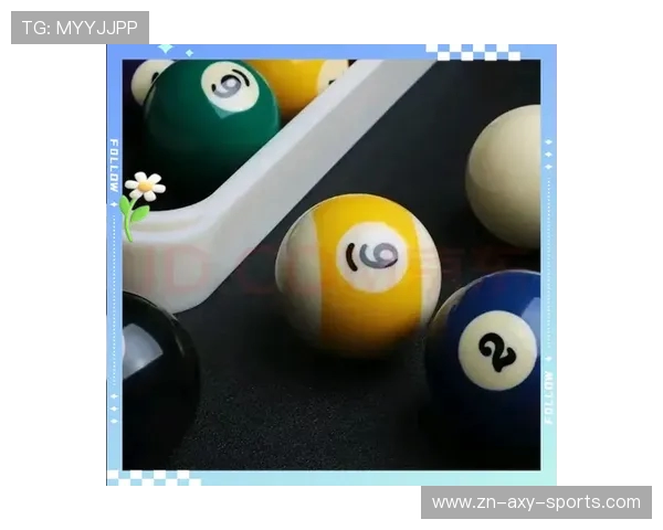 从击球技巧到心理博弈全面解析台球运动的魅力与竞技智慧 从击球技巧到心理博弈全面解析台球运动的魅力与竞技智慧