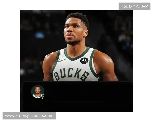 字母哥决定不提前续约专注于雄鹿能否实现总冠军梦想